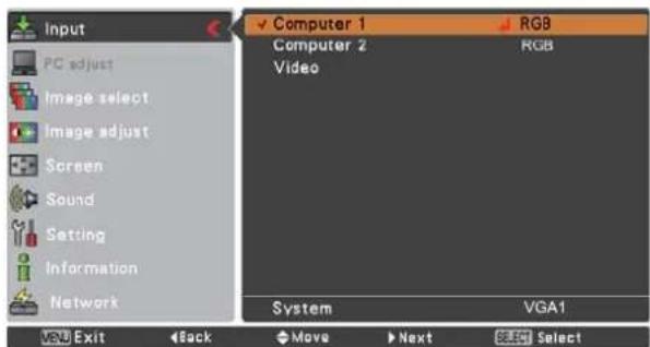 Input PC adjust Image select Image adjust Screen Sound Setting Information Network Computer 1 RGB Computer 2 RGB Video System VGA1 VGA Exit Back Move Next Select