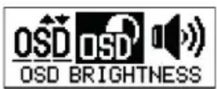 OSD BRIGHTNESS
