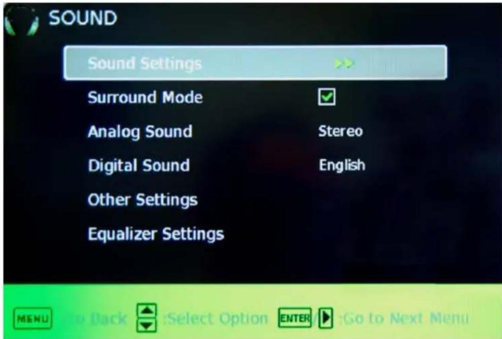SOUND Sound Settings Surround Mode Analog Sound Digital Sound Other Settings Equalizer Settings Stereo English MENU To Back Select Option ENTER Go to Next Menu