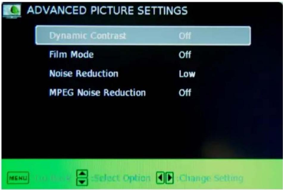ADVANCED PICTURE SETTINGS Dynamic Contrast Off Film Mode Off Noise Reduction Low MPEG Noise Reduction Off