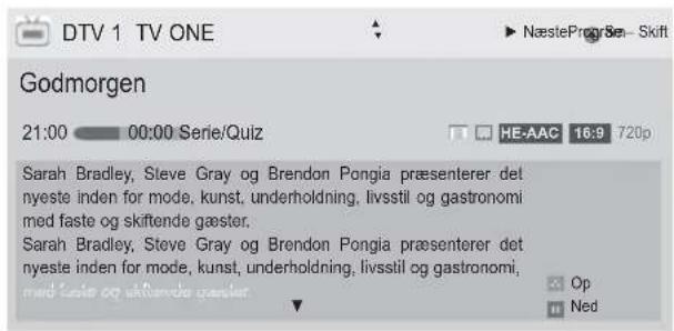 DTV 1 TV ONE Godmorgen 21:00 00:00 Serie/Quiz HE-AAC 16:9 720p Sarah Bradley, Steve Gray og Brendon Pongia præsenterer det nyeste inden for mode, kunst, underholdning, livsstil og gastronomi med faste og skiftende gæster. Sarah Bradley, Steve Gray og Brendon Pongia præsenterer det nyeste inden for mode, kunst, underholdning, livsstil og gastronomi, med faste og skiftende gæster Op Ned