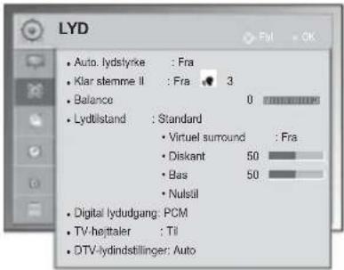 LYD • Auto. lydstyrke : Fra • Klar stemme II : Fra 3 • Balance 0 • Lydtllstand : Standard • Virtual surround : Fra • Diskant 50 • Bas 50 • Nutsil • Digital lydudgang: PCM • TV-hojttaler : Til • DTV-lydindstillinger: Auto