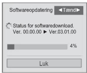 Softwareopdatering Status for softwarede Download. Ver. 00.00.00 ▶ Ver.03.01.00 4% Luk