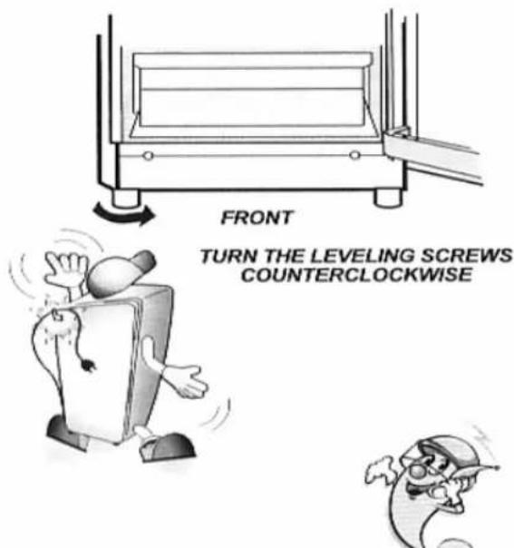 FRONT TURN THE LEVELING SCREWS COUNTERCLOCKWISE