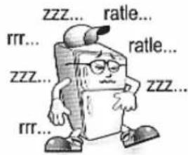 zzz... ratle... rrr... rrr... ZZZ... ZZZ... rrr...