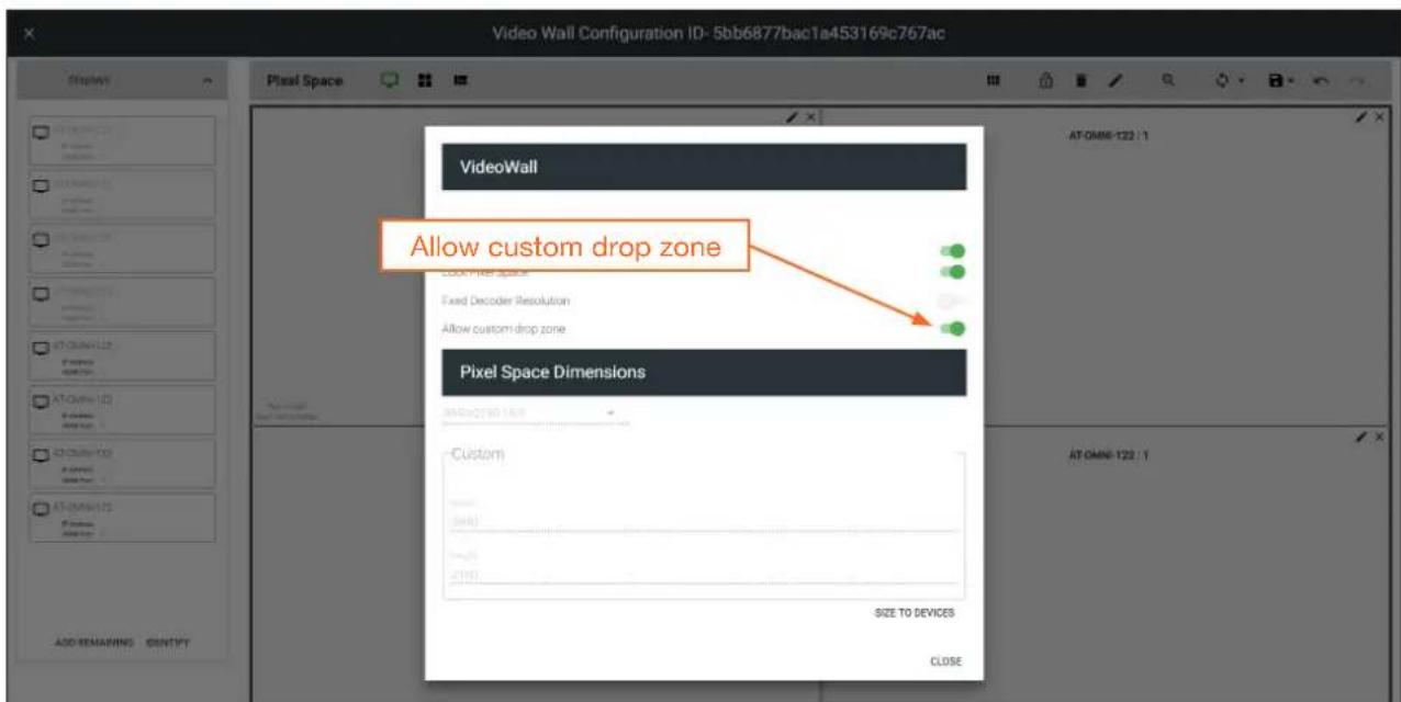 Video Wall Configuration ID- 5bb6877bac1a453169c767ac VideoWall Allow custom drop zone Pixel Space Dimensions Custom Size TO DEVICES CLOSE AT OMNE-122 / 1 AT OMNE-122 / 1 SIZE TO DEVICES CLOSE