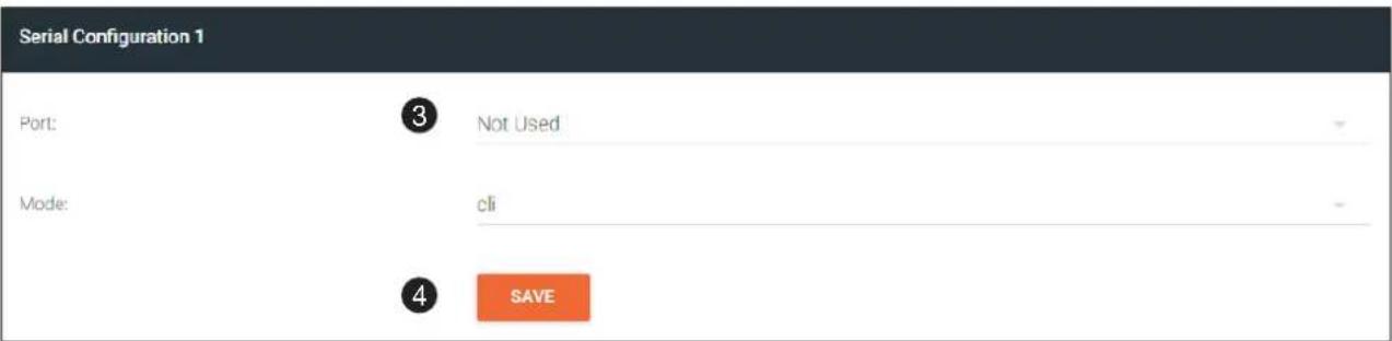 Serial Configuration 1 Port: ③ Not Used - Mode: cli - ④ SAVE -