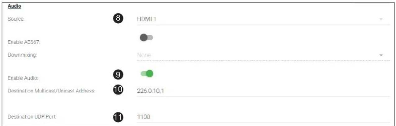 Audio Source 8 HDMI 1 Enable AES67: Downmixing: None Enable Audio: 9 Destination Multicast/Unicast Address: 10 226.0.10.1 Destination UDP Port: 11 1100