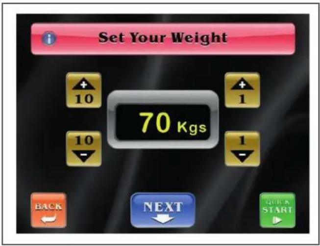 Set Your Weight 70 Kgs BACK NEXT QUICK START