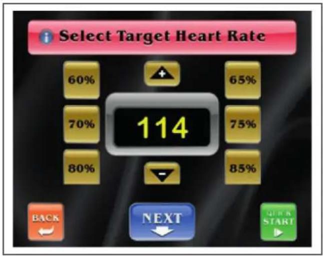 i Select Target Heart Rate 60% 65% 70% 75% 80% 85% 114 BACK NEXT QUICK START