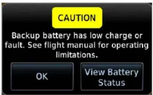 CAUTION Backup battery has low charge or fault. See flight manual for operating limitations. OK View Battery Status