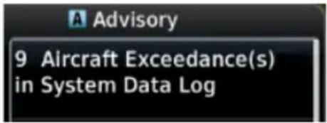 A Advisory 9 Aircraft Exceedance(s) in System Data Log