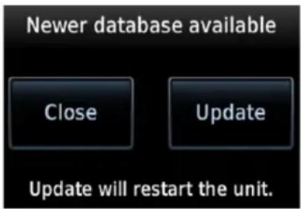Newer database available Close Update Update will restart the unit.
