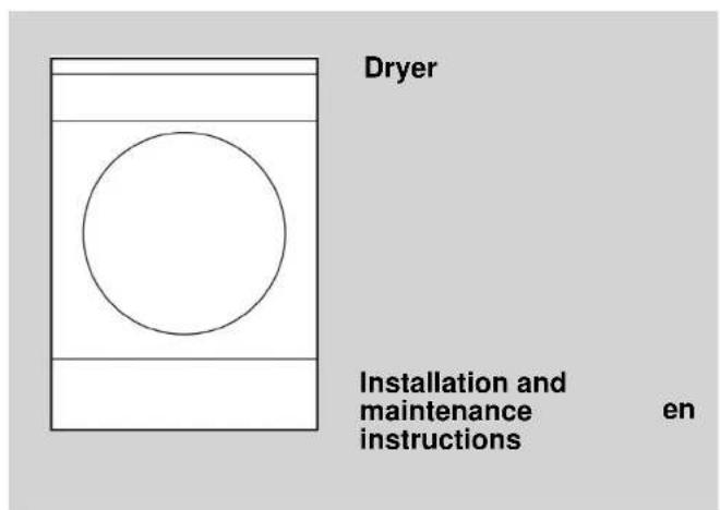 Dryer Installation and maintenance instructions en
