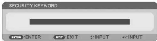 SECURITY KEYWORD ENTER :ENTER EXIT :EXIT INPUT INPUT