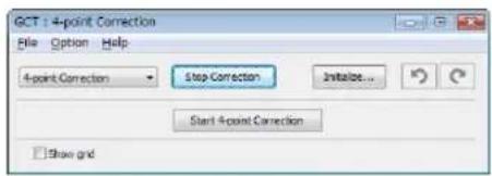GCT : 4-point Correction File Option Help 4-point Correction Stop Correction Initialize... Start 4-point Correction Show grid