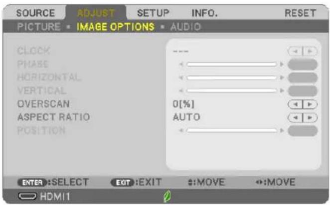 SOURCE ADJUST SETUP INFO. RESET PICTURE • IMAGE OPTIONS • AUDIO CLOCK PHASE HORIZONTAL VERTICAL OVERSCAN ASPECT RATIO POSITION 0[%] AUTO ENTER :SELECT EXIT :EXIT :MOVE :MOVE HDMI1