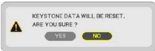 KEystone DATA WILL BE RESET. ARE YOU SURE ? YES NO