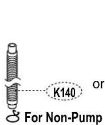 K140 or For Non-Pump
