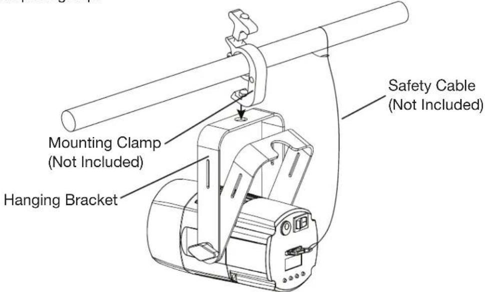 Mounting Clamp (Not Included) Hanging Bracket Safety Cable (Not Included)