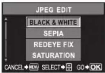 JPEG EDIT BLACK & WHITE SEPIA REDEYE FIX SATURATION CANCEL → NEW SELECT → GO → OK
