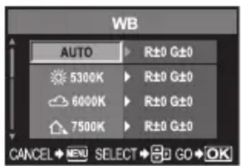 WB AUTO R±0 G±0 5300K R±0 G±0 6000K R±0 G±0 7500K R±0 G±0 CANCEL MENU SELECT GO OK