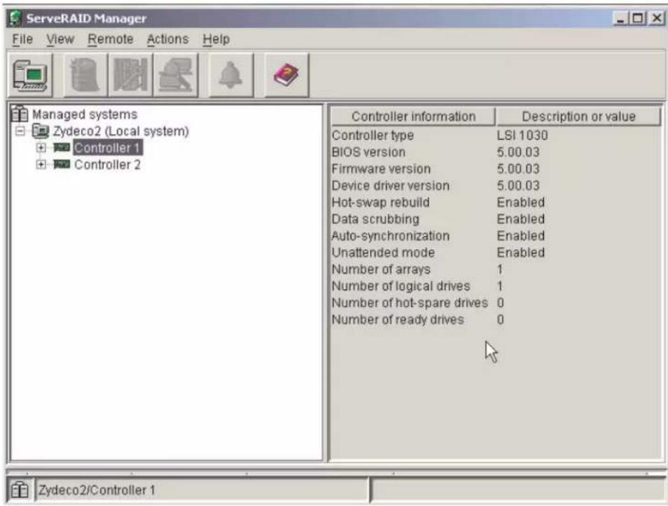 ServeRAID Manager File View Remote Actions Help Managed systems Zydeco2 (Local system) Controller 1 Controller 2 Controller information Description or value Controller type LSI 1030 BIOS version 5.00.03 Firmware version 5.00.03 Device driver version 5.00.03 Hot-swap rebuild Enabled Data scrubbing Enabled Auto-synchronization Enabled Unattended mode Enabled Number of arrays 1 Number of logical drives 1 Number of hot-spare drives 0 Number of ready drives 0 Zydeco2/Controller 1