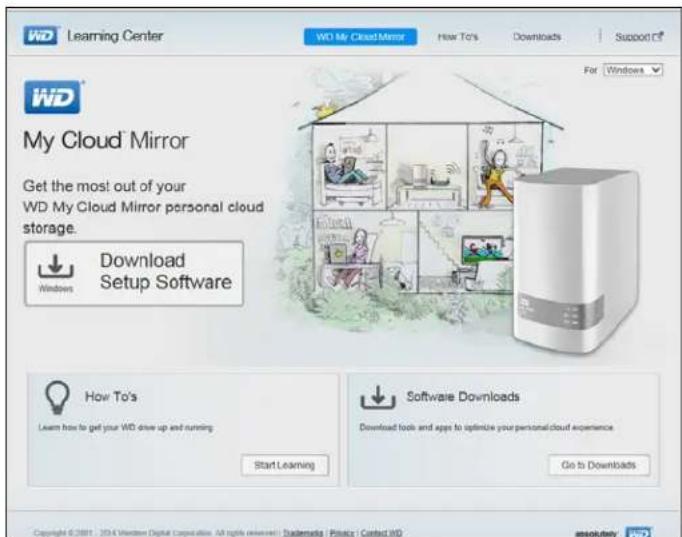 WD Learning Center WD My Cloud Mirror How To's Downloads Support For Windows WD My Cloud Mirror Get the most out of your WD My Cloud Mirror personal cloud storage. Windows Download Setup Software How To's Learn how to get your WD drive up and running Start Learning Software Downloads Download tools and apps to optimize your personal cloud experience Go to Downloads Copyright © 2001: 354 Windows Digital Corporation. All rights reserved! Systems | Privacy | Closed WD