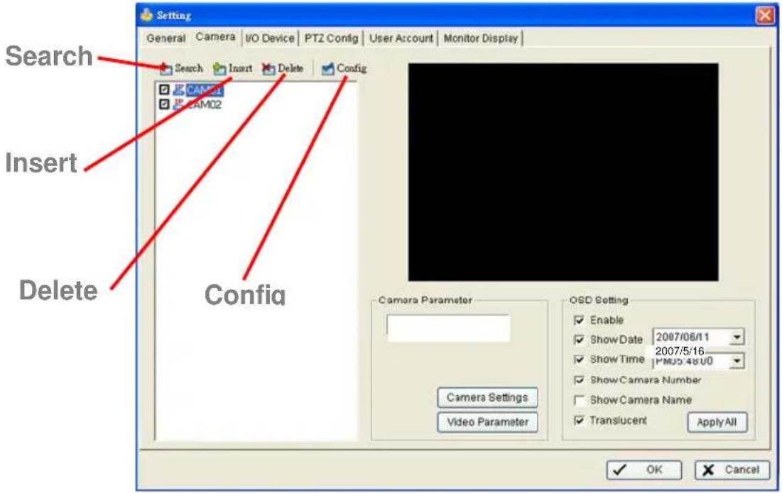 Search Insert Delete Config Camera Parameter Video Parameter General Camera I/O Device PT2 Config User Account Monitor Display CAM01 CAM02 Camera Show Date 2007/06/11 2007/5/16 Show Time PMJ5:48 U0 Show Camera Number Show Camera Name Translucent Apply All OK Cancel