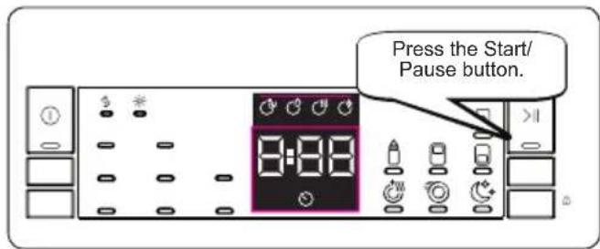 Press the Start/ Pause button.
