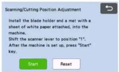Scanning/Cutting Position Adjustment Install the blade holder and a mat with a sheet of white paper attached, into the machine. Shift the scanner lever to position "1". After the machine is set up, press "Start" key. Start Reset