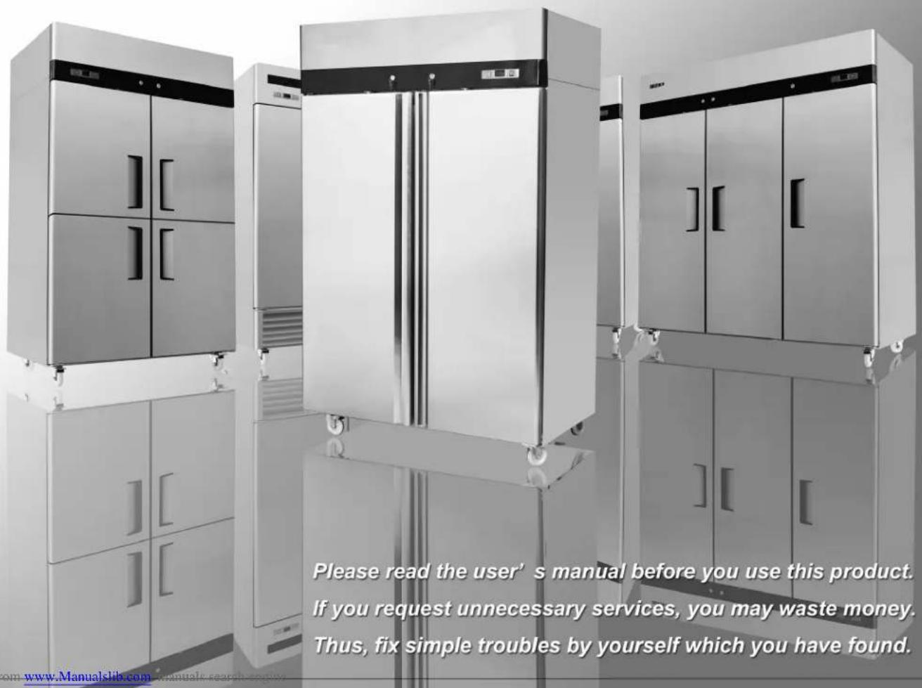 Please read the user's manual before you use this product. If you request unnecessary services, you may waste money. Thus, fix simple troubles by yourself which you have found. om www.Manualslib.com manuals.search@www