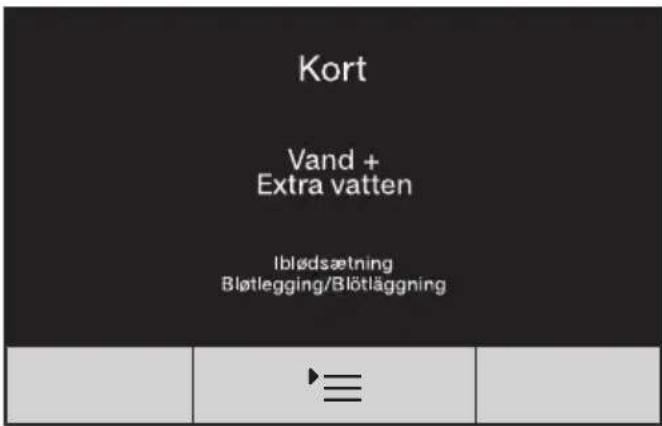 Kort Vand + Extra vatten Iblødsætning Bløtlegging/Blötläggning