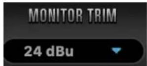 MONITOR TRIM 24 dBu