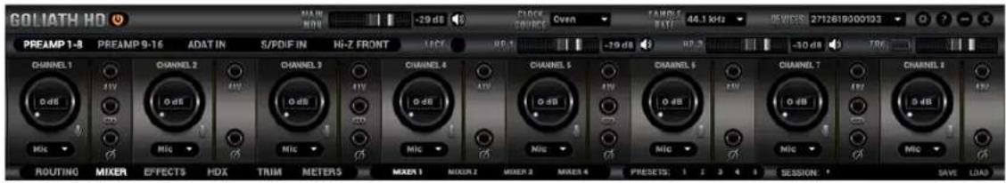 GOLIATH HD PREFAMP 1-8 PREFAMP 9-16 ADAT IN S/PDIF IN Hi-Z FRONT LECF R5.1 -20 dB -20 dB -30 dB -30 dB TXR CHANNEL 1 CHANNEL 2 CHANNEL 3 CHANNEL 4 CHANNEL 5 CHANNEL 6 CHANNEL 7 CHANNEL 8 D-dE D-dE D-dE D-dE D-dE D-dE D-dE D-dE D-dE D-dE D-dE D-dE D-dE D-dE D-dE D-dE D-dE D-dE D-dE D-dE D-dE D-dE D-dE D-dE D-dE D-dE D-dE D-dE D-dE D-dE D-dE D-dE D-dE D-dE D- MDC MDC MDC MDC MDC MDC MDC MDC MDC MDC MDC MDC MDC MDC MDC MDC MDC MDC MDC MDC MDC MDC MDC MDC MDC MDC MDC MDC MDC MDC MDC MDC MDC MDC MDC MDC MDC MDC MDC MDC MDC MDC MDC MDC MDC MDC MDC MDC MDC MDC MDC ROUTING MIXER EFFECTS HDX TRIM METERS MIXER 1 MOOR 2 MOOR 3 MIXER 4 PRESETS 1 2 3 4 5 SESSION SAVE LOAD