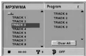 MP31WMA TRACK 1 TRACK 2 TRACK 3 TRACK 4 TRACK 5 TRACK 6 TRACK 7 TRACK 8 Program E TRACK 8 TRACK 2 TRACK 4 TRACK 3 Clear All 00:00 3 OFF