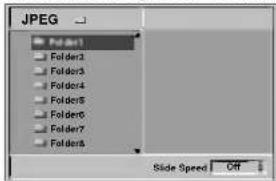 JPEG Folder1 Folder2 Folder3 Folder4 Folder5 Folder6 Folder7 Folder8 Slide Speed Off