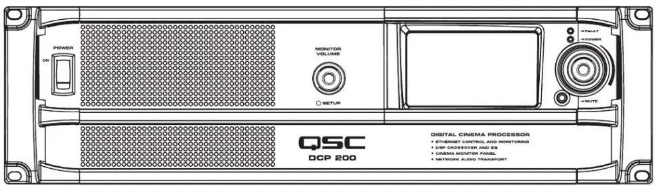 POWER ON MONITOR VOLUME SETUP QSC DCP 200 DIGITAL CINEMA PROCESSOR • ETERNET CONTROL AND MONITORING • DSP CROSSOVER AND EQ • CINEMA MONITOR PANEL • NETWORK AUDIO TRANSPORT