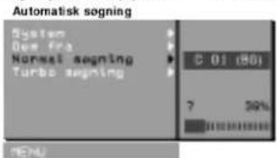 Automatisk sogning System Dom froa Normal sogning Turbo sogning © 01/801 ? 30% MENU