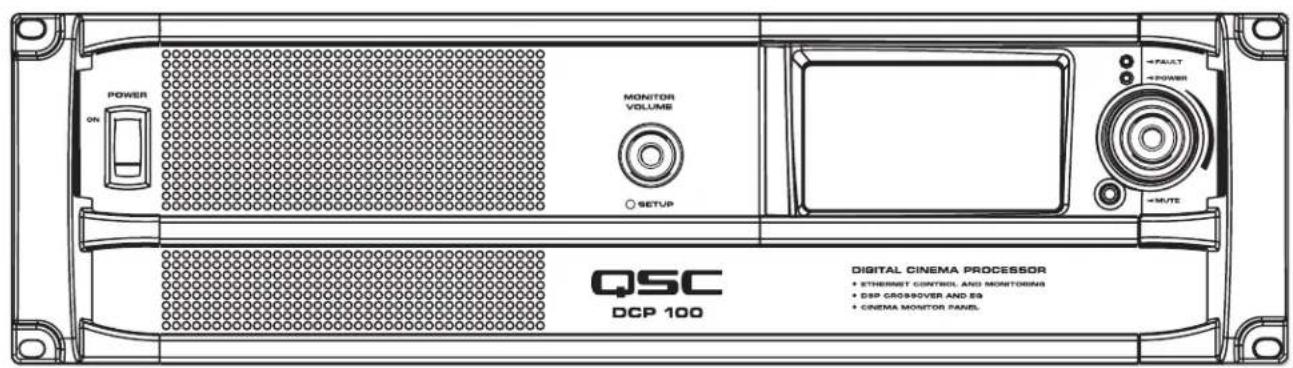 POWER ON MONITOR VOLUME SETUP QSC DCP 100 DIGITAL CINEMA PROCESSOR • ETHERMET CONTROL AND MONITORS • DSP CROSSOVER AND E9 • CINEMA MONITOR PANEL