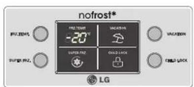 nofrost* -20°C VACATIUM VACATION SUPER NO. CHILD LOCK CHILD LOCK LG