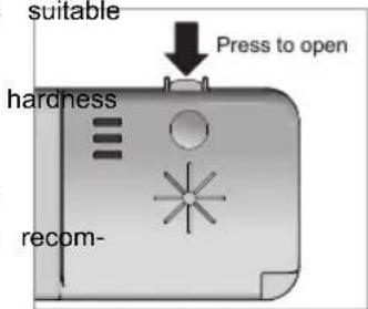 suitable Press to open hardness recom-