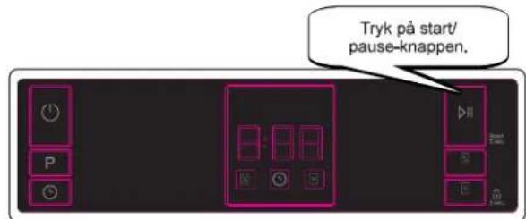 Tryk på start/ pause-knappen.
