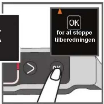 OK for at stoppe tilberedningen > OK