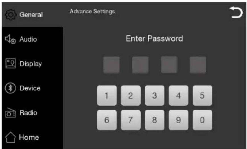 General Advance Settings Audio Display Device Radio Home Enter Password 1 2 3 4 5 6 7 8 9 0
