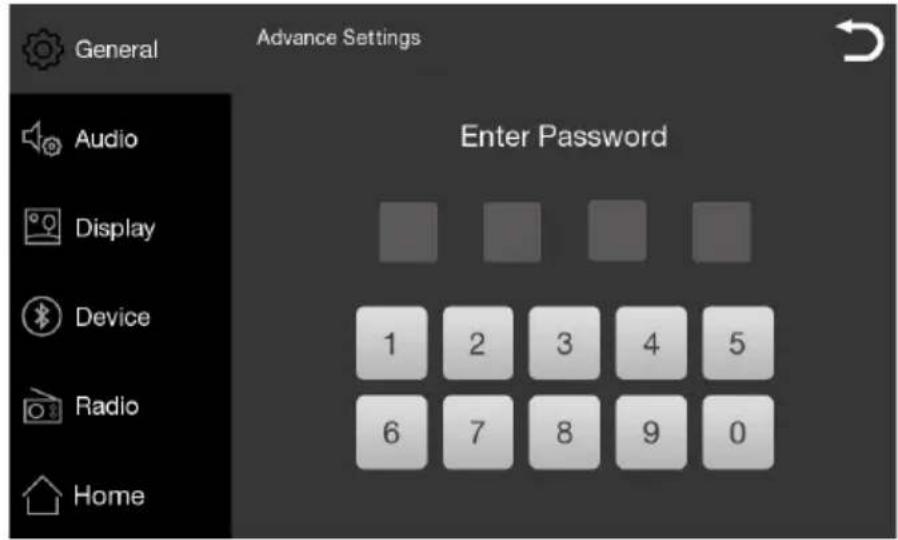 General Advance Settings Audio Display Device Radio Home Enter Password 1 2 3 4 5 6 7 8 9 0