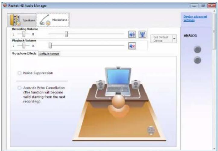 Realtek HD Audio Manager Speakers Microphone Recording Volume L — R Playback Volume L — R Set Default Devices Microphone Effects Default Format Noise Suppression Acoustic Echo Cancellation (The function will become valid starting from the next recording ) Device advanced settings ANALOG