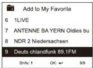 Add to My Favorite 6 1LIVE 7 ANTENNE BA YERN Oldies bu 8 NDR 2 Niedersachsen 9 Deuts chlandfunk 89.1FM Shife: ↑ OK: ← 9/9