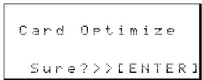 Card Optimize Sure>>>[ENTER]