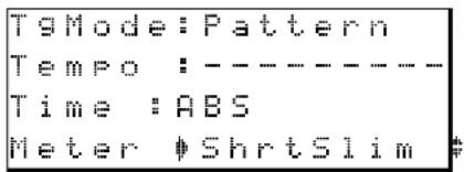 T9Mode:Pattern Tempo :---------- Time :ABS Meter #ShrtSlim #